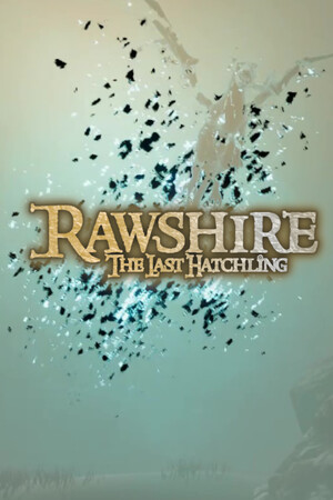 Rawshire The Last Hatchling cover art