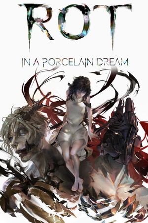 Rot In A Porcelain Dream cover art