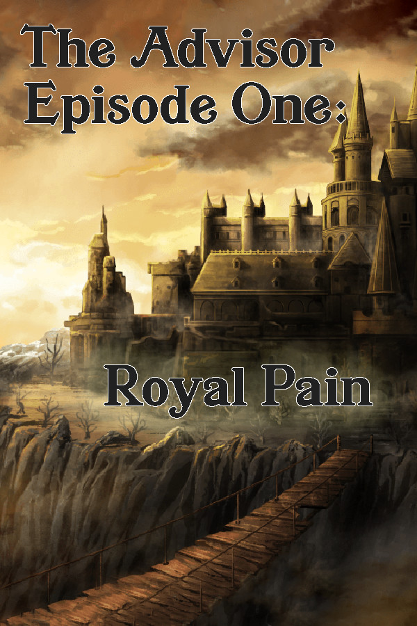 The Advisor - Episode 1: Royal Pain