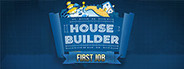 House Builder: First Job