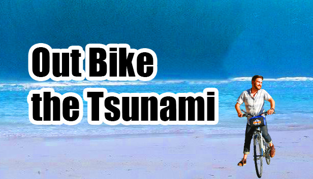 Out Bike the Tsunami™ Steam capsule image