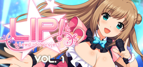 LIP! Lewd Idol Project Vol. 1