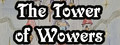 The Tower of Wowers