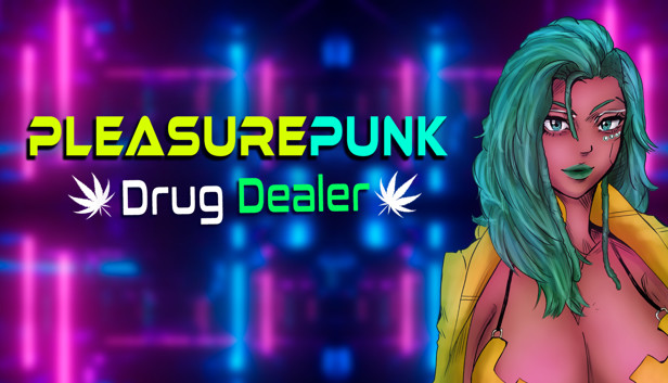 Pleasurepunk: Drug Dealer Steam capsule image