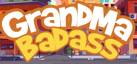 GrandMa Badass - a crazy point and click adventure Cover Image