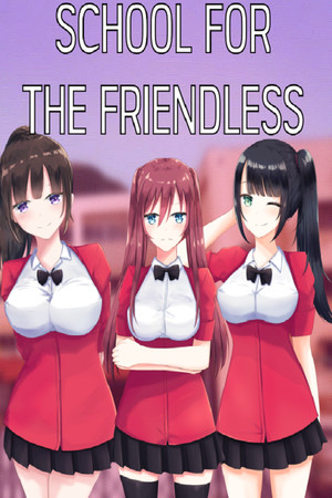 School For The Friendless