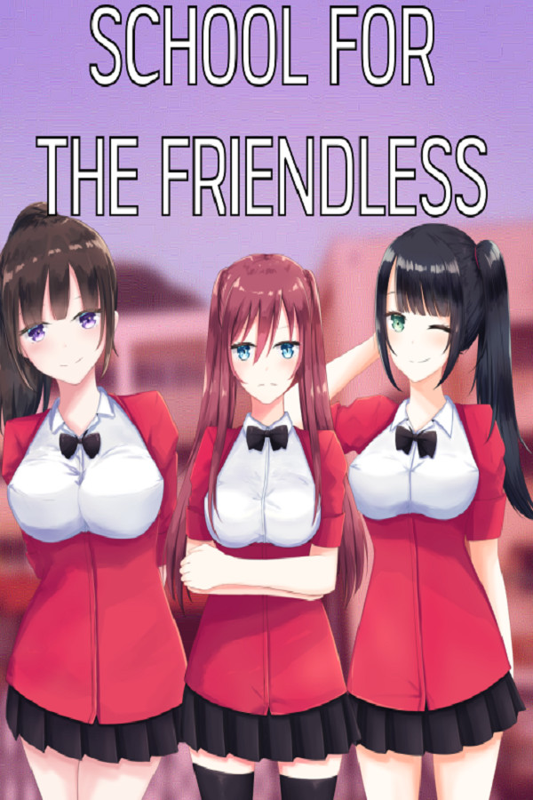 School For The Friendless