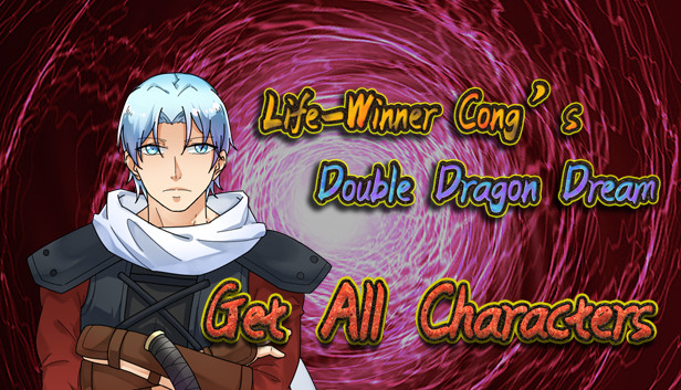 Life-Winner Cong's Double Dragon Dream - Get all characters Steam capsule image
