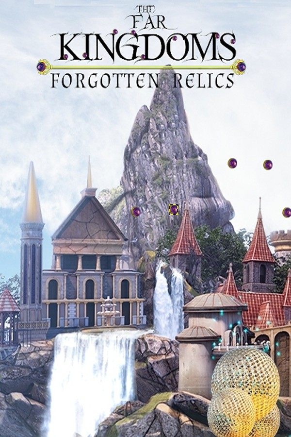 The Far Kingdoms: Forgotten Relics
