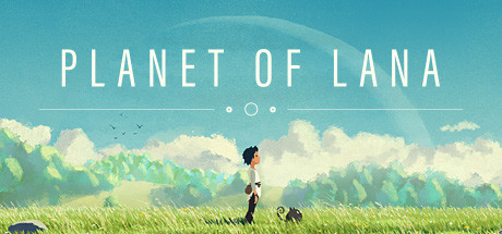 《拉娜之星(Planet of Lana)》1.0.6.0-箫生单机游戏