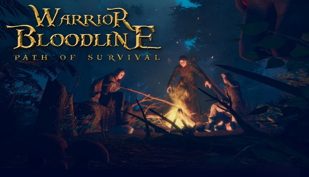 Warrior Bloodline Path of Survival Steam