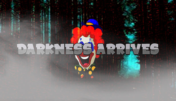 Darkness Arrives