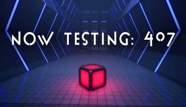 Now Testing: 407 Steam capsule image