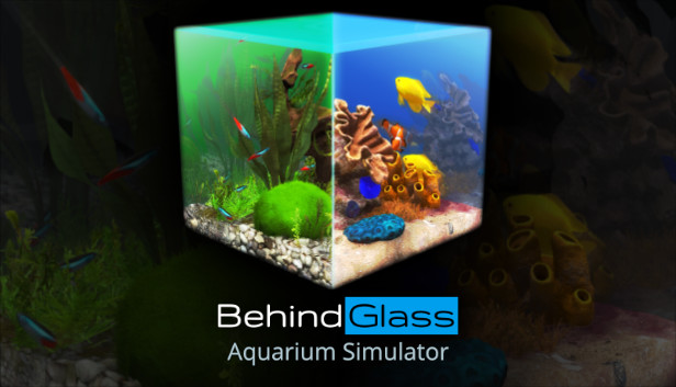 Behind Glass: Aquarium Simulator - Steam