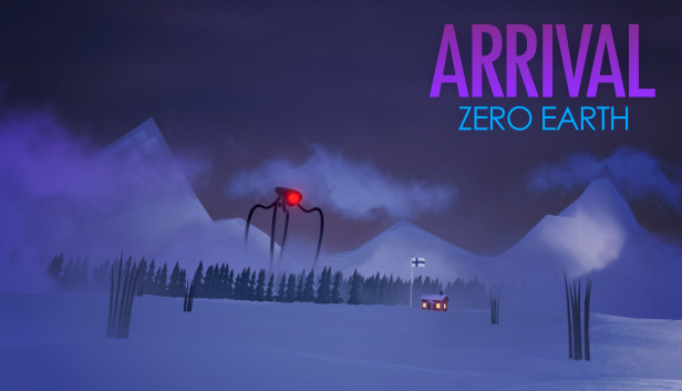 ARRIVAL: ZERO EARTH