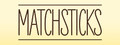 Matchsticks - Coffee Break Club