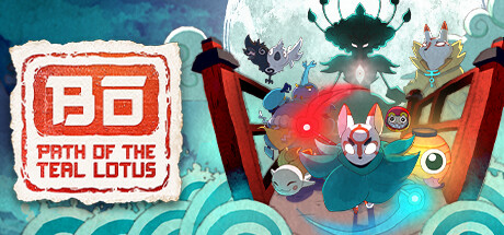 Bo: Path of the Teal Lotus on Steam