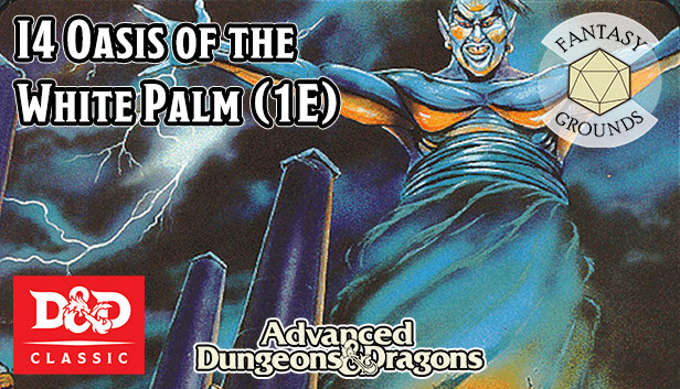 Fantasy Grounds - D&D Classics: I4 Oasis of the White Palm (1E) Steam capsule image