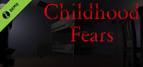Childhood Fears (Demo)