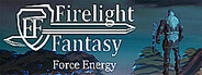 Firelight Fantasy: Force Energy