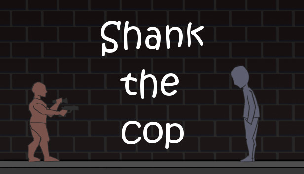 Shank the Cop Steam capsule image