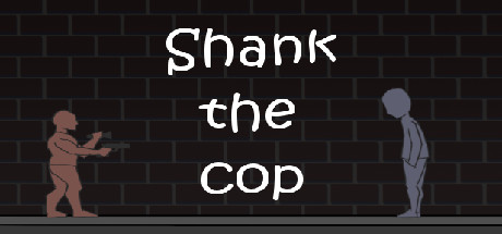 Shank the Cop Cover Image