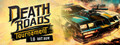 Death Roads: Tournament