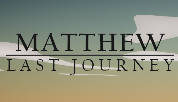 Matthew: Last Journey Steam capsule image