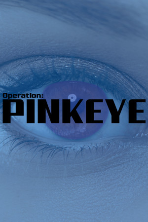 Operation: Pinkeye cover art