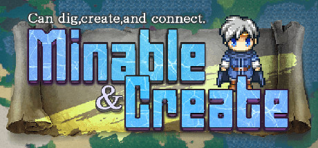 Minable &amp; Create / ミナクリ