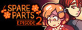Spare Parts: Episode 2
