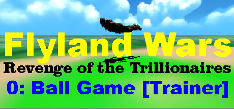 Flyland Wars: 0 Ball Game [Trainer] concurrent players on Steam