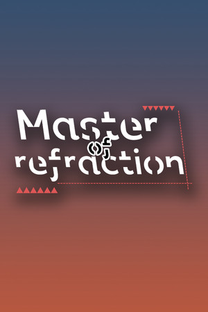 折射大师(Master of refraction)