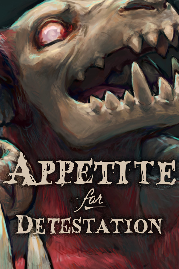 Appetite for Detestation