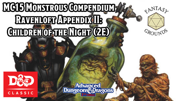 Fantasy Grounds - MC15 Monstrous Compendium Ravenloft Appendix II: Children of the Night (2E) Steam capsule image