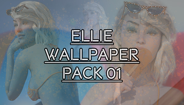 TIME FOR YOU - ELLIE WALLPAPER PACK 01 Steam capsule image