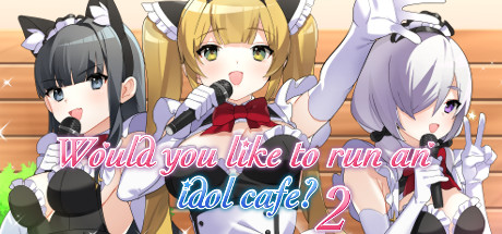Would you like to run an idol café? 2 Cover Image