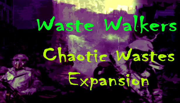 Waste Walkers Chaotic Wastes DLC Steam capsule image