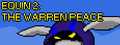 Equin 2: The Warren Peace