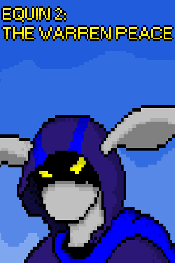 Equin 2: The Warren Peace