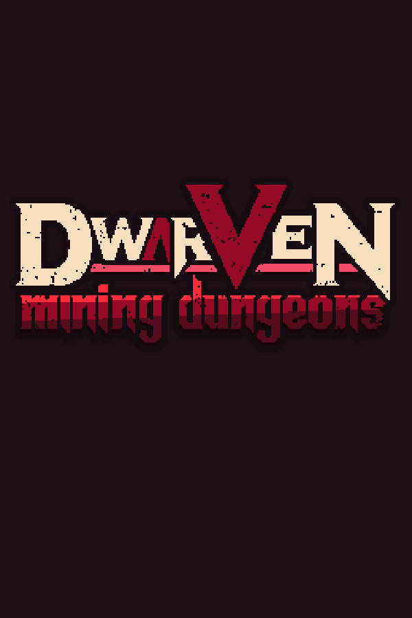 Dwarven - Mining Dungeons