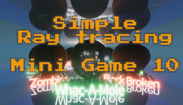 Simple Ray tracing Mini Game 10 Steam capsule image