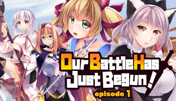 Our Battle Has Just Begun! episode 1 Steam capsule image