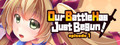 Our Battle Has Just Begun! episode 1