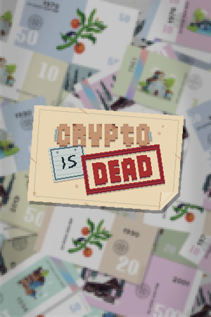 Crypto Is Dead cover art