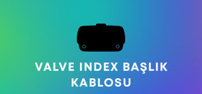 Valve Index® Yedek Bağlantı Kablosu