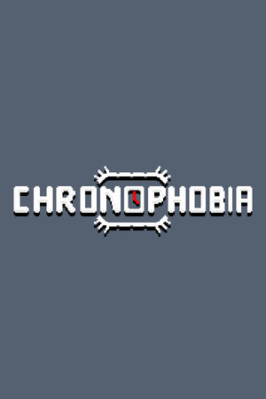 CHRONOPHOBIA