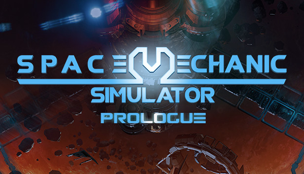 Space Mechanic Simulator: Prologue Steam capsule image