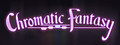 Chromatic Fantasy