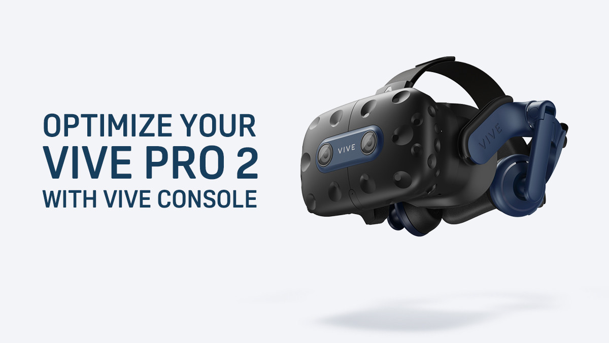 VIVE Console for SteamVR on Steam